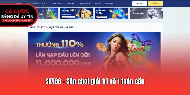 SKY88 - Sân chơi giải trí số 1 toàn cầu