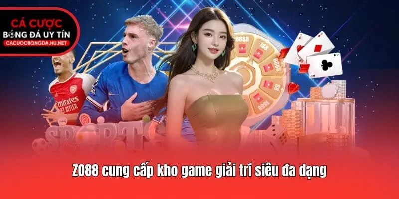 ZO88 cung cấp kho game giải trí siêu đa dạng